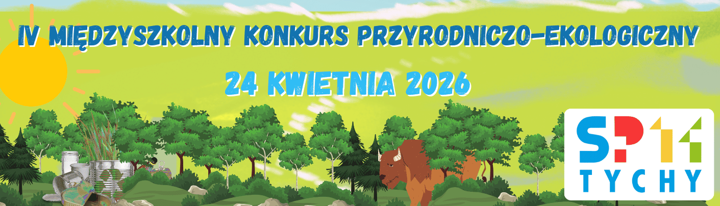 IV MIĘDZYSZKOLNY KONKURS PRZYRODNICZO-EKOLOGICZNY